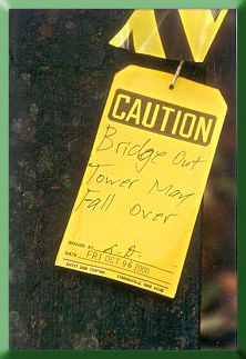 Tag placed on bridge by law enforcement after collapse of north bridge tower.